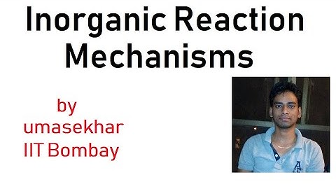 Inorganic Reaction Mechanisms