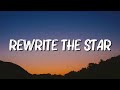 Rewrite The Stars - Anne-Marie & James Arthur (Lyrics)