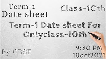 Date sheet of class 10 CBSE Board 2021|| Term-1 Date sheet for class 10th || 2021-22