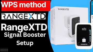 RangeXTD WIFI Signal Booster Setup Using WPS button No Password Required | RangeXTD Extender Setup