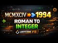 LeetCode Roman to Integer | Easy Solution Explained Step by Step
