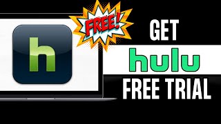 How to Get Free Trial on Hulu