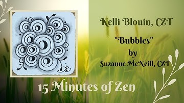 15 Minutes of Zen! Beginner Zentangle® method of drawing! Bubbles.
