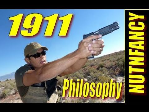 "1911 Handgun Philosophy of Use" by Nutnfancy