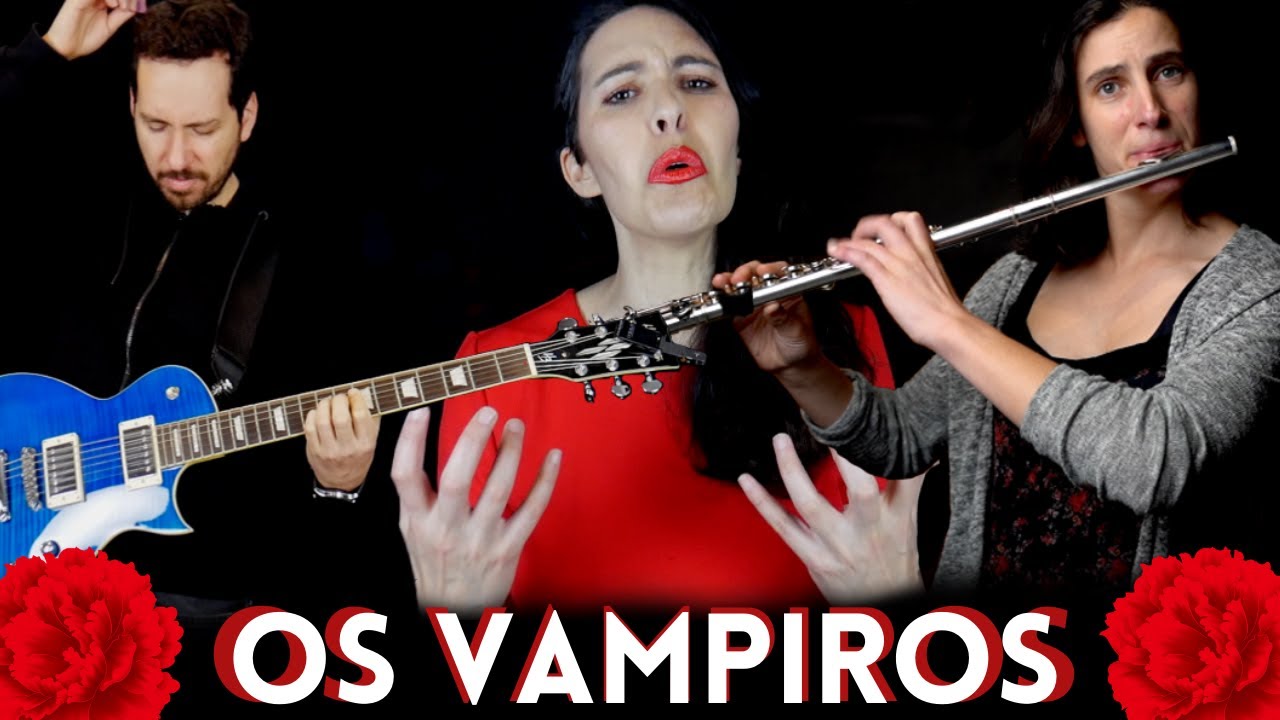 ESPECIAL 25 DE ABRIL - OS VAMPIROS  (ROCK COVER by Rocktonight )