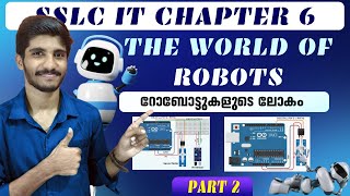 SSLC IT Chapter 6 | The World of Robots | Part 2 | Sanitizer Dispenser & Smart Door | 10th ICT