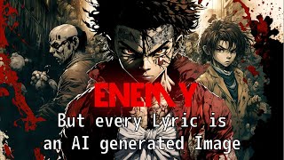 Imagine Dragons x J.I.D - Enemy | But every lyric is an AI generated Image