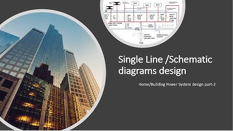 How to draw a Single line/schematic diagrams with calculation                 Power system part 2