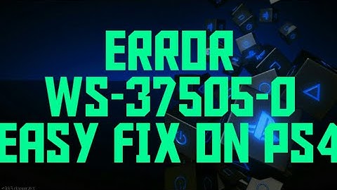 How to Fix Ps4 error ws-37505-0 cannot load (easy quick fix)