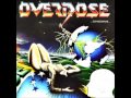 Overdose 1987 conscience full album