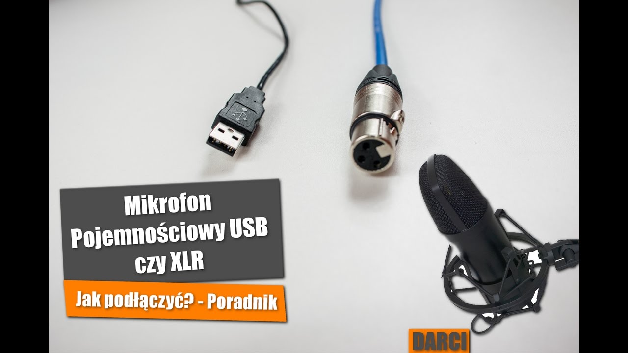Mikrofon Pojemnościowy USB czy XLR? 👌 Jak podłączyć? PORADNIK! - YouTube