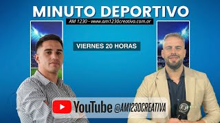 MINUTO DEPORTIVO  7-06-24  EN VIVO - AM1230CREATIVA -