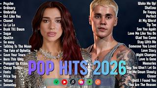 Justin Bieber, Taylor Swift, Dua Lipa, Bruno Mars, Zayn… 🔥🎧 Viral Pop Songs 2026 | Spotify Pop Hits