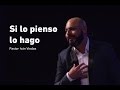 Tema: Si lo pienso lo hago.