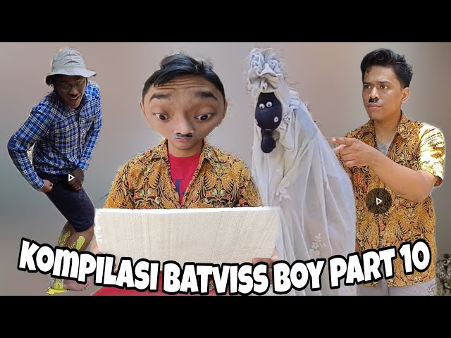 kompilasi batvissboy part 10#komedi class=