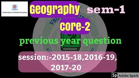 Vbu Geography semester1 core-2 previous year question