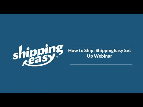 Come spedire: ShippingEasy Setup Formazione