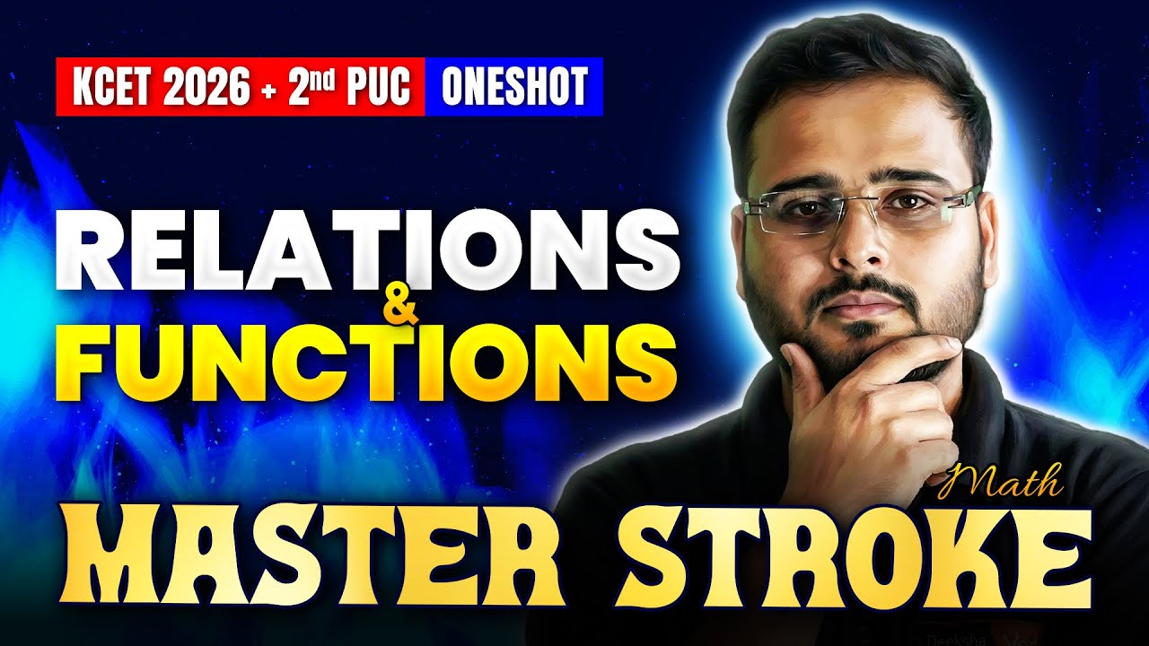Relations and Functions One Shot ⚡ | KCET Maths | 2nd PUC | KCET 2026 ...