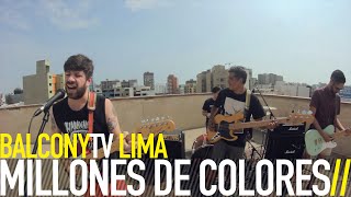 Video thumbnail of "MILLONES DE COLORES - AL OCÉANO (BalconyTV)"