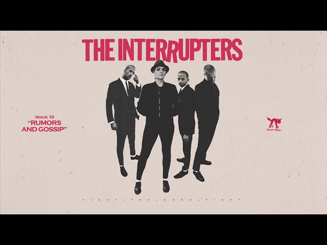 The Interrupters - Rumors and Gossip