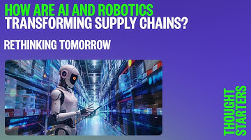 Thought starters - How are AI and robotics transforming supply chains?