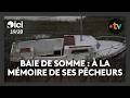 Baie de Somme : le projet Mnemo pour préserver la mémoire de la pêche et du commerce maritime