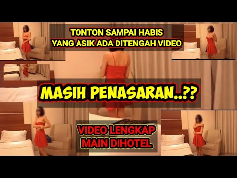 Video Lengkap Pasangan Kekasih Main Di HOTEL BOGOR