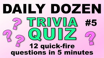 5 MINUTEN DAGELIJKSE QUIZ - 12 leuke triviavragen in vijf minuten!
