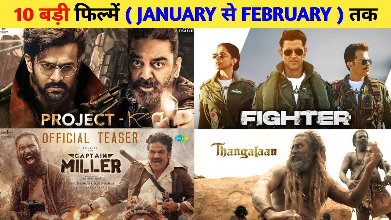 Top 10 Biggest Movies Release ( January To February ) 2024