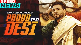 Song - proud to be desi (teaser) singer / lyrics composer khan bhaini
ft fateh deo music syco style edit & di sarabjeet sohal dop ??? chief
a.d. sa...