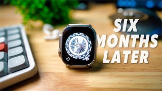 Apple Watch Ultra 2 // 6 MONTHS of BUYERS REMORSE?