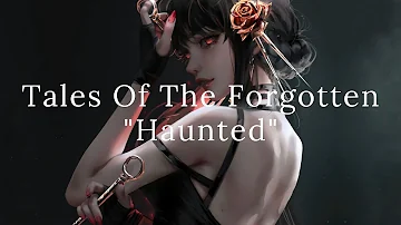 Tales Of The Forgotten - Haunted (Sub. Español)