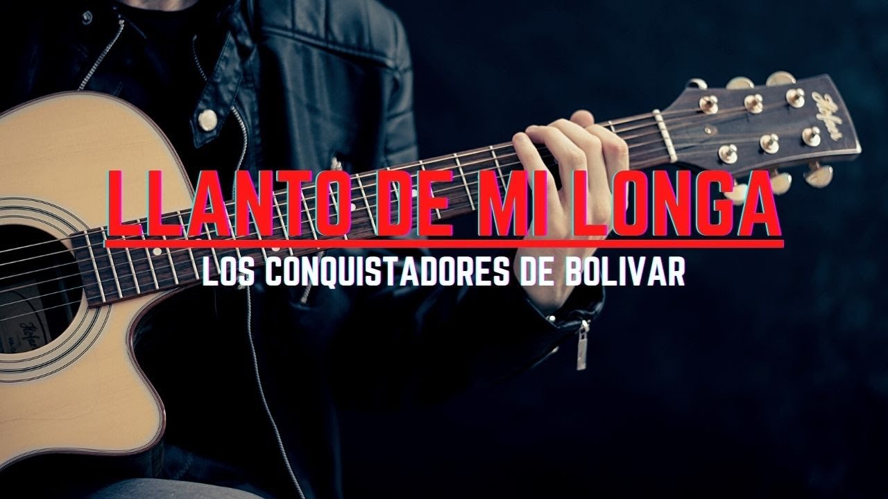 ✅LLanto de mi longa [Braulio Cepeda y Robinson Lara] los Conquistadores de Bolivar MIX ▶1◀
