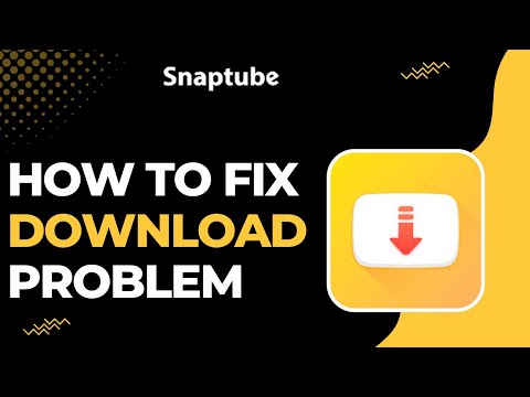 How To Fix Snaptube Download Problems !