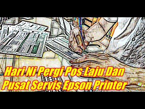 Hari Ni Pergi Pos Laju Dan Pusat Servis Epson Printer #vlog