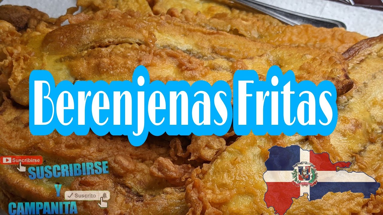 Berenjena Frita A Mi Estilo Dominicano 😍