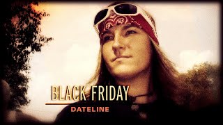 Dateline Episode Trailer: Black Friday