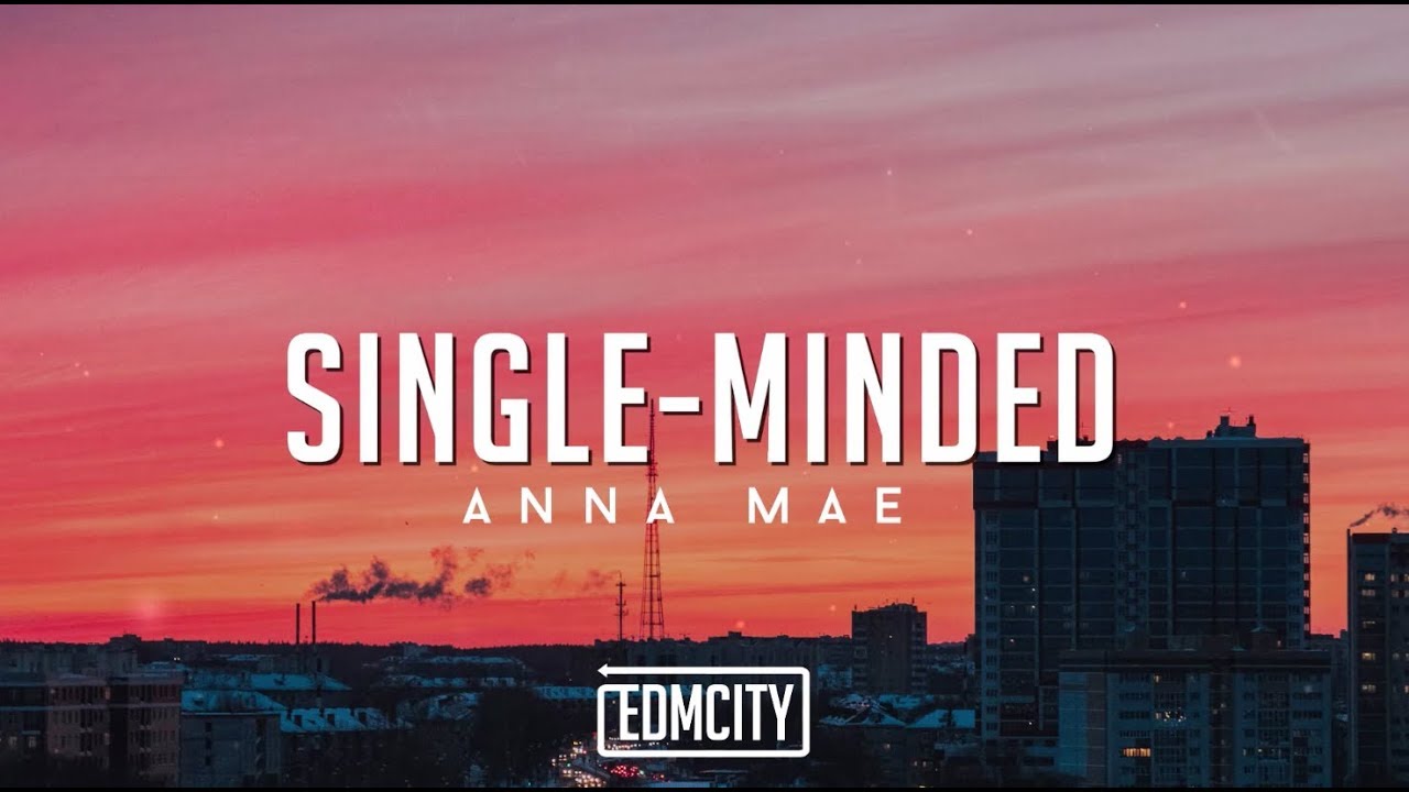 YouTube에서 Anna Mae - Single-Minded (Lyric Video) 보기 YouTube에서 Anna Mae - Single-Minded (Lyric Video) 보기