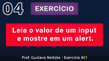 EXERCÍCIO 01 - Curso de Algoritmos e Lógica com JavaScript #04