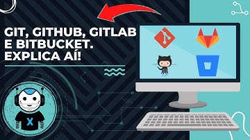 02 - GITHUB GITLAB BITBUCKET