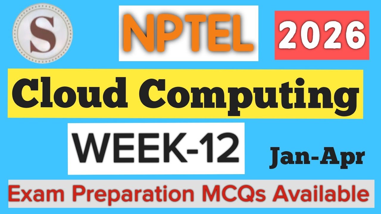 NPTEL Cloud Computing Week 12 Assignment Answers | Quiz Solution 2026 ...
