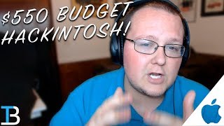 $550 Hackintosh Build Guide (Budget Mac Build in 2018!)