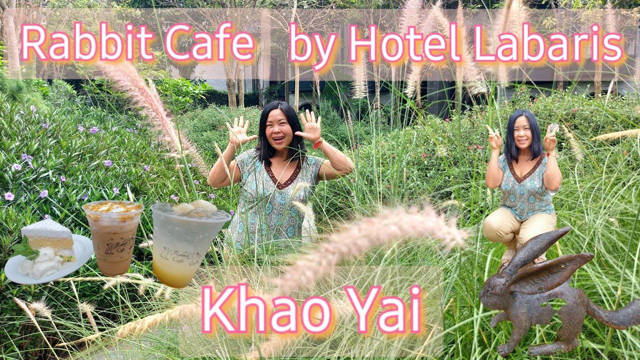20220217 Rabbit Cafe by Hotel Labaris Khaoyai กระต่ายน้อยมีเขา ในสวนสวย