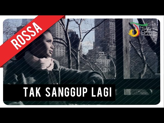 Lirik Lagu Tak Sanggup Lagi Oleh Rossa Cari Lirik Lagu Di Wowkeren Com