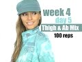 100 Rep Workout -  Thighs &amp; Abs mix