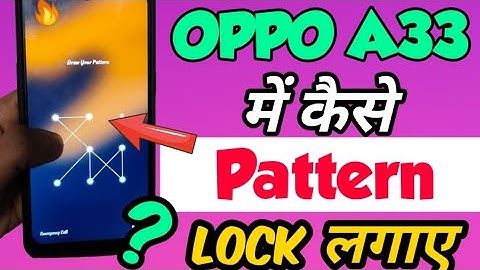 OPPO a33 Phone mein Pattern lock kaise lagaye | How to set Pattern lock in OPPO a33 | OPPO a33 lock