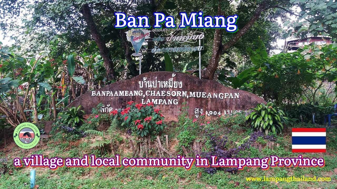 Ban Pa Miang - a village and local community in Lampang Province