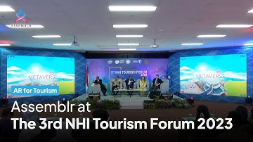 AR for Tourism - Assemblr Highlights | The 3rd NHI Tourism Forum 2023