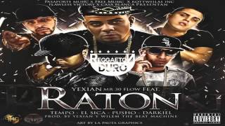 Raton yexian ft pusho sica darkiel & tempo