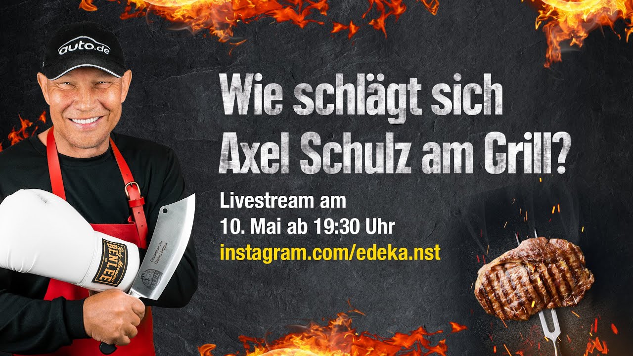Axel's GrillTipps + Gewinnspiel mit EDEKA im Livestream YouTube